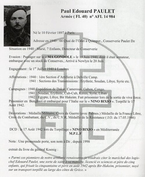 * En souvenir de Paul-Edouard PAULET (1er RA), disparu après Bir Hakeim dans le torpillage du Nino Bixio
