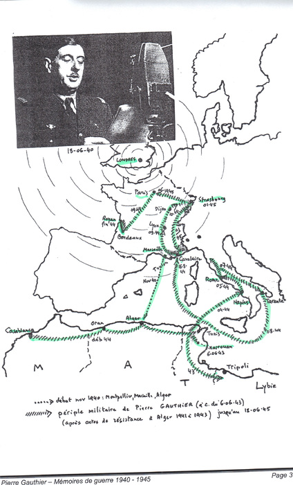 * Mémoires de Guerre 1940-1945. Une réponse à l'Appel du 18 Juin 1940. de Pierre GAUTHIER, Résistant et Ancien du 1er RA