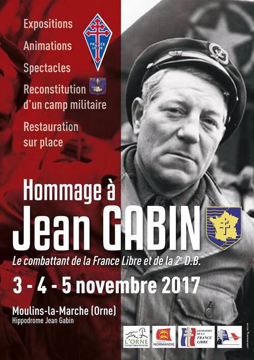 * Hommage à Jean Gabin combattant. Les 3-4 et 5 novembre prochains à Moulins-la-Marche.