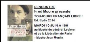 10 Juin 2014 - A la rencontre de Fred Moore au Musée du général Leclerc à Paris