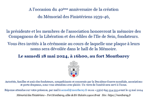 * Inauguration d'une plaque au nom des membres fondateurs du Mémorial du Fort Montbarey (29)